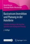 Image for Basiswissen Investition Und Planung in Der Hotellerie: Schneller Einstieg in Die Investive, Operative Und Strategische Planung
