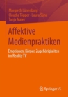 Image for Affektive Medienpraktiken