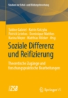 Image for Soziale Differenz Und Reifizierung: Theoretische Zugange Und Forschungspraktische Bearbeitungen