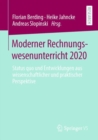 Image for Moderner Rechnungswesenunterricht 2020: Status Quo Und Entwicklungen Aus Wissenschaftlicher Und Praktischer Perspektive