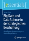 Image for Big Data Und Data Science in Der Strategischen Beschaffung: Grundlagen - Voraussetzungen - Anwendungschancen