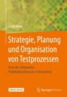 Image for Strategie, Planung und Organisation von Testprozessen