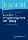 Image for Generation Z - Personalmanagement Und Führung: 21 Tools Für Entscheider