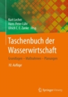 Image for Taschenbuch der Wasserwirtschaft : Grundlagen – Maßnahmen – Planungen