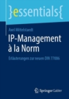 Image for IP-Management a la Norm : Erlauterungen zur neuen DIN 77006