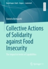Image for Collective Actions of Solidarity against Food Insecurity : The impact in terms of Capabilities