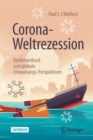 Image for Corona-Weltrezession : Epidemiedruck und globale Erneuerungs-Perspektiven