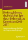 Image for Die Konsolidierung Des Politikfelds Sport Durch Die Europäische Kommission (2001-2011): Konstitutionalisierung, Spill-Over Oder Regieren Ohne Regierung?