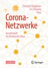 Image for Corona-Netzwerke –  Gesellschaft im Zeichen des Virus