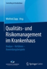 Image for Qualitats- Und Risikomanagement Im Krankenhaus: Analyse - Verfahren - Anwendungsbeispiele