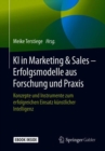 Image for KI in Marketing &amp; Sales – Erfolgsmodelle aus Forschung und Praxis
