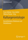 Image for Kulturgerontologie: Konstellationen, Relationen Und Distinktionen