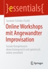 Image for Online Workshops mit Angewandter Improvisation : Soziale Kompetenzen abwechslungsreich und spielerisch online vermittelt