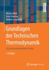 Image for Grundlagen der Technischen Thermodynamik : Fur eine praxisorientierte Lehre