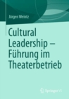 Image for Cultural Leadership - Fuhrung Im Theaterbetrieb