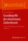 Image for Grundbegriffe Der Elementaren Zahlentheorie: Von Der Teilerrelation Zur Kongruenz Modulo M