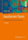 Image for JavaServer Faces: JSF Verstehen Und Praktisch Einsetzen