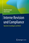 Image for Interne Revision Und Compliance: Operative Grundlagen Und Recht