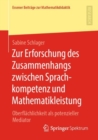 Image for Zur Erforschung Des Zusammenhangs Zwischen Sprachkompetenz Und Mathematikleistung: Oberflächlichkeit Als Potenzieller Mediator