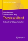 Image for Theorie Als Beruf: Festschrift Fur Wolfgang Schluchter