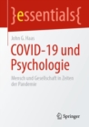 Image for COVID-19 und Psychologie : Mensch und Gesellschaft in Zeiten der Pandemie