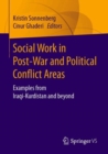 Image for Social Work in Post-War and Political Conflict Areas