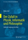 Image for Der Zufall in Physik, Informatik Und Philosophie: Zufall Als Fundament Der Welt