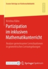 Image for Partizipation im inklusiven Mathematikunterricht: Analyse gemeinsamer Lernsituationen in geometrischen Lernumgebungen