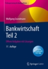 Image for Bankwirtschaft Teil 2 : Offene Aufgaben mit Loesungen
