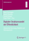 Image for Digitaler Strukturwandel der Offentlichkeit : Historische Verortung, Modelle und Konsequenzen