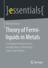 Image for Theory of Fermi-liquids in Metals