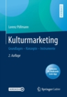 Image for Kulturmarketing : Grundlagen – Konzepte – Instrumente