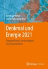 Image for Denkmal Und Energie 2021: Energieeffizienz, Nachhaltigkeit Und Nutzerkomfort