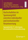 Image for Hochschullehre Im Spannungsfeld Zwischen Individueller Und Institutioneller Verantwortung: Tagungsband Der 15. Jahrestagung Der Gesellschaft Fur Hochschulforschung