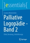 Image for Palliative Logopadie - Band 2: Ethik, Beratung, Selbstfursorge