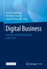 Image for Digital Business : Analysen und Handlungsfelder in der Praxis