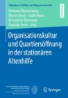 Image for Organisationskultur Und Quartiersoffnung in Der Stationaren Altenhilfe