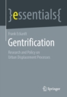 Image for Gentrification  : research and policy on urban displacement processes