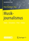 Image for Musikjournalismus : Radio – Fernsehen – Print – Online