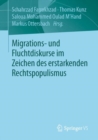 Image for Migrations- Und Fluchtdiskurse Im Zeichen Des Erstarkenden Rechtspopulismus