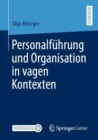 Image for Personalführung Und Organisation in Vagen Kontexten