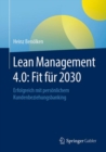 Image for Lean Management 4.0: Fit Für 2030: Erfolgreich Mit Persönlichem Kundenbeziehungsbanking