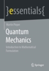 Image for Quantum Mechanics: Introduction to Mathematical Formulation