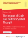 Image for The Impact of Scale on Children&#39;s Spatial Thought
