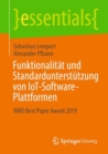 Image for Funktionalität Und Standardunterstützung Von IoT-Software-Plattformen: HMD Best Paper Award 2019