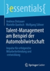 Image for Talent-Management Am Beispiel Der Automobilwirtschaft: Impulse Für Erfolgreiche Mitarbeiterbindung Und -Entwicklung