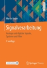 Image for Signalverarbeitung : Analoge und digitale Signale, Systeme und Filter