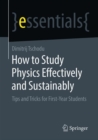 Image for How to Study Physics Effectively and Sustainably