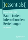 Image for Raum in Den Internationalen Beziehungen: Ein Uberblick
