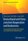 Image for Deutschland und China zwischen Kooperation und Konkurrenz